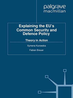 cover image of Explaining the EU's Common Security and Defence Policy